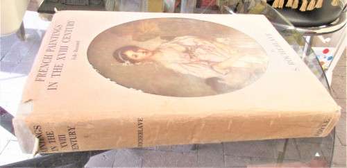 FRENCH PAINTINGS IN THE 18TH CENTURY FIRST EDITION 1937