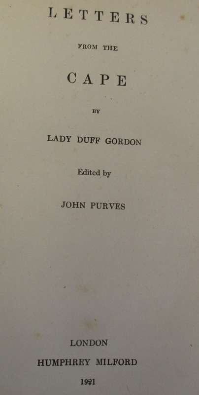 LETTERS FROM THE CAPE LADY DUFF GORDON  FIRST EDITION 1921