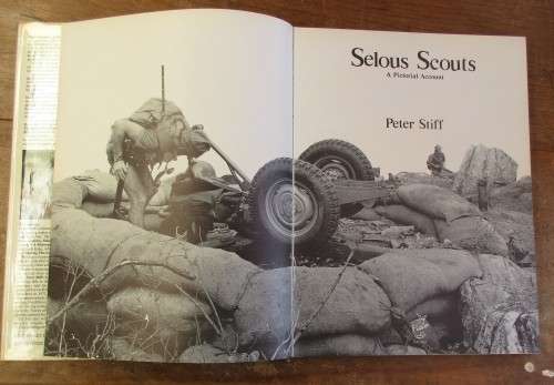 SELOUS SCOUTS  A PICTORIAL ACCOUNT FIRST EDITION 1984