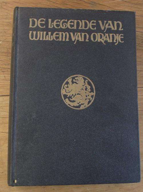 DE LEGENDE VAN WILLEM VAN ORANJE
