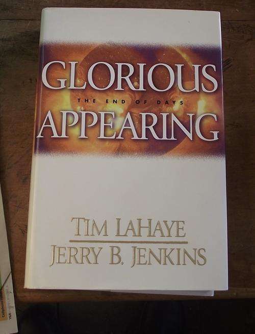 2 BOOKS BY TIM LAHAYE LEFT BEHIND AND GLORIUS APPEARING.