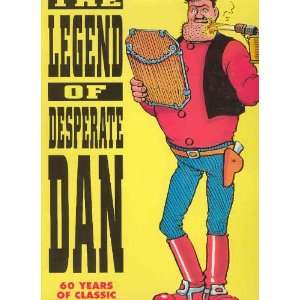 THE LEGEND OF DESPERATE DAN