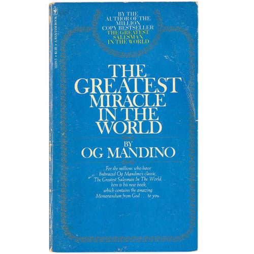 THE GREATEST MIRACLE IN THE WORLD by Og Mandino