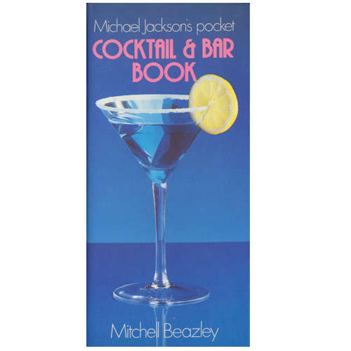 Michael Jackson's pocket COCKTAIL & BAR BOOK