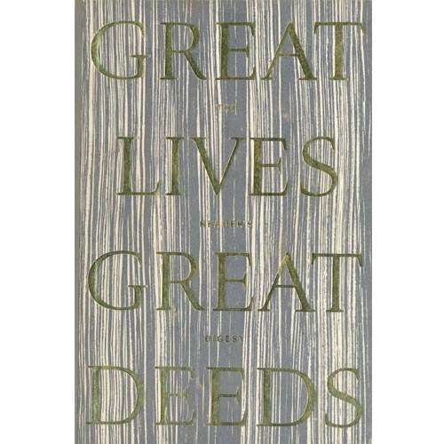 GREAT LIVES, GREAT DEEDS : Reader's Digest