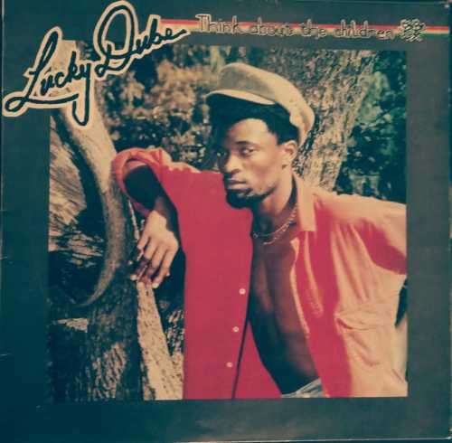 LUCKY DUBE- THINK ABOUT THE CHILDREN LP