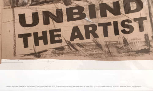 william kentridge - drawing for the refusal of time`unbind the artist` print