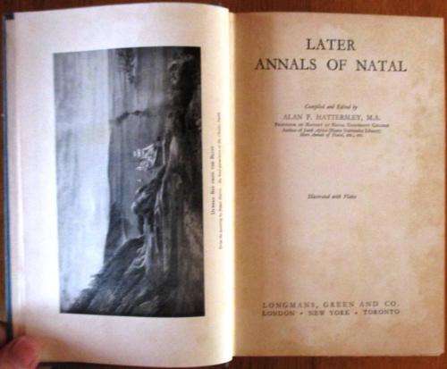 Later Annals of Natal - A F Hattersley