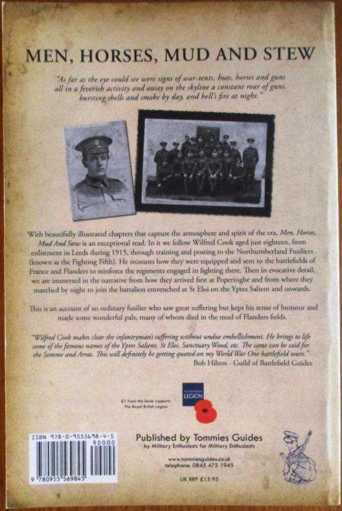 Men, Horses, Mud and Stew the Little Fusillier`s Great War : Wilfred Cook