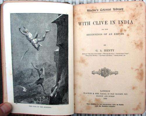 With Clive in India or the Beginnings of an Empire : G A Henty