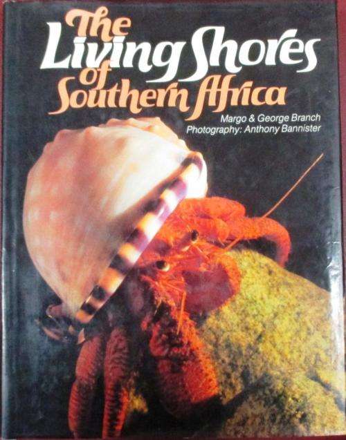 The Living Shores of Southern Africa - George & Margo Branch