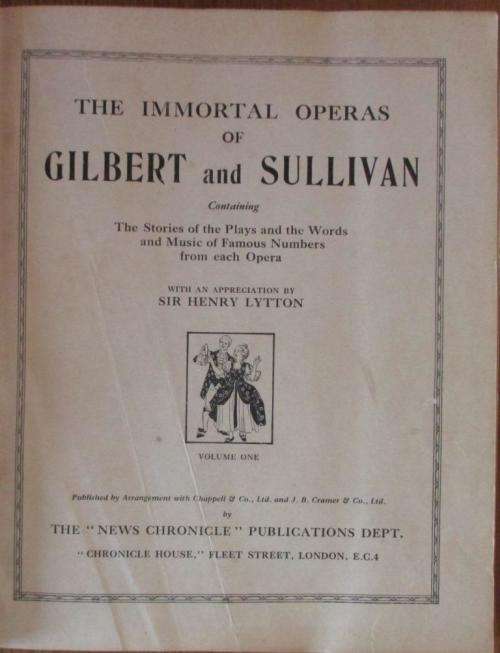 The Immortal Gilbert and Sullivan Operas in 4 Volumes