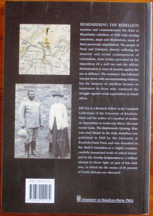 Remembering the Rebellion:The Zulu Rebellion of 1906 - Jeff Guy