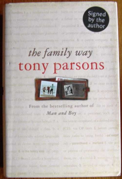 The Family Way - Tony Parsons   xxxSIGNEDxxx