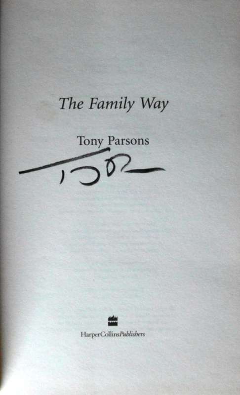 The Family Way - Tony Parsons   xxxSIGNEDxxx