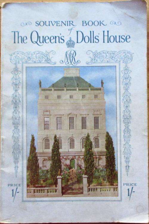 Souvenir Book of the Queen`s Dolls` House