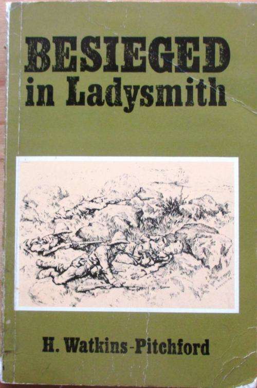 Beseiged in Ladysmith - H Watkins-Pitchford