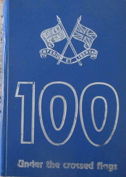 Under the Crossed Flags a Pictorial History of the Imperial Light Horse and the Light Horse Regiment