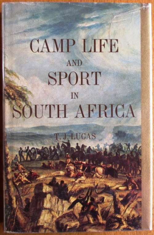 Camp Life and Sport in South Africa Experiences of K***** Warfare with the Cape Mounted Rifles