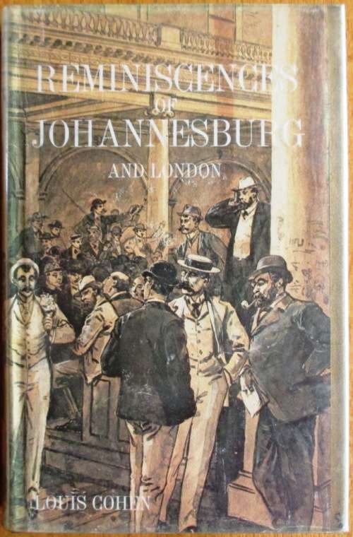 Reminscences of Johannesburg and London