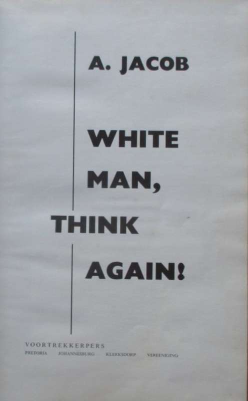 White Man, Think Again