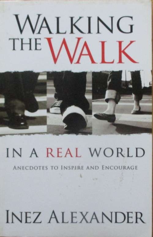 WALKING  the WALK