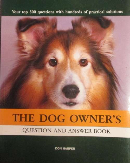 The Dog Owner`s Question and Answer Book