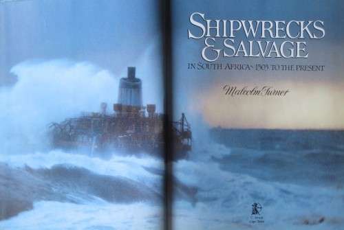 Shipwrecks and Salvage in South Africa ~ 1505 to Present