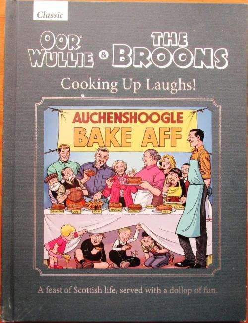 Oor Wullie and The Broons Cooking Up Laughs!