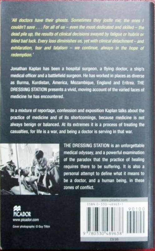 The Dressing Station a Surgeon`s Odyssey