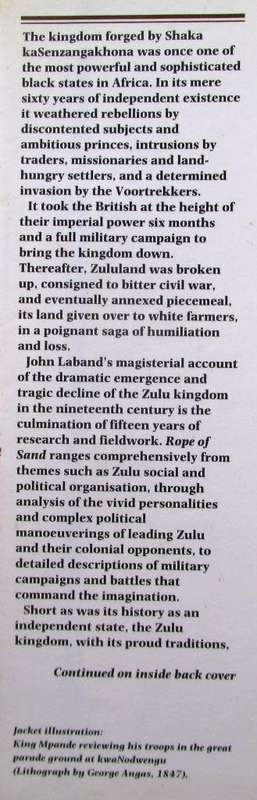 ROPE of SAND the Rise and Fall of the Zulu Kingdom in the Nineteenth Century **SIGNED**