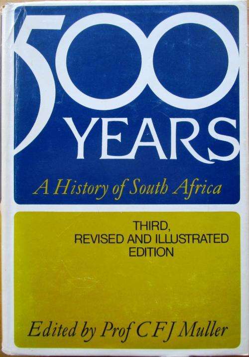 500 Years, a History of South Africa