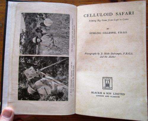 Celluloid Safari Filming Big Game from Cape to Cairo