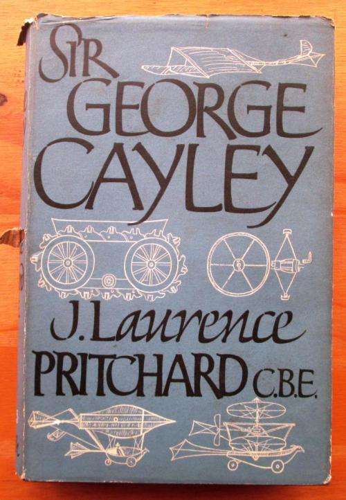 Sir George Cayley the Inventor of the Aeroplane