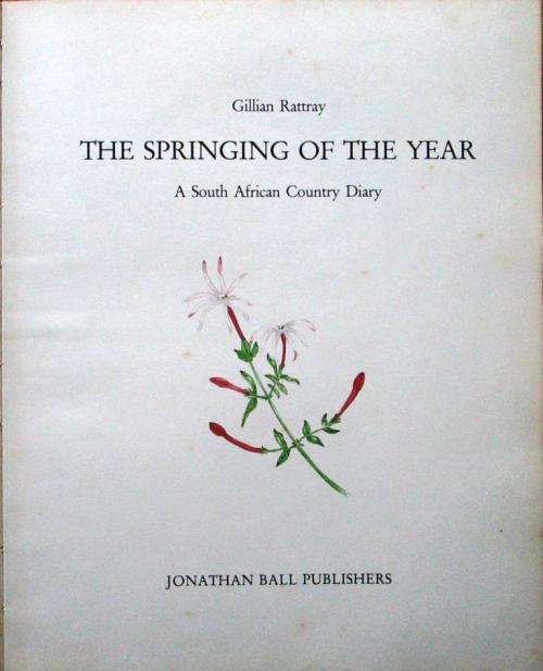 The Springing of the Year `A South African Country Diary`