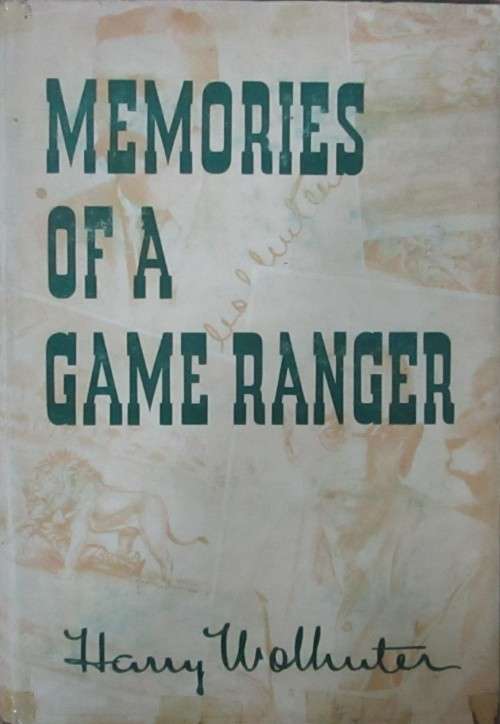 Memories of a Game Ranger