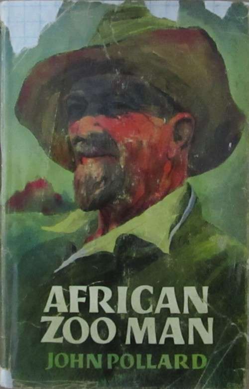 African Zoo Man the Life Story of Raymond Hook