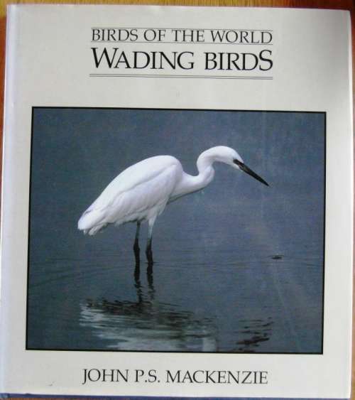 Birds of the World Wading Birds