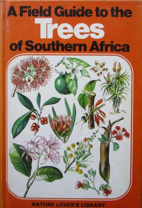 a Field Guide to the Trees of Southern Africa