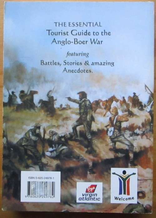 A tourist guide to the Anglo Boer War, 1899-1902