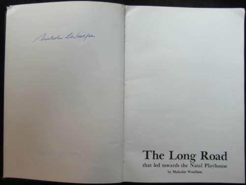 The Long Road That Led Towards the Natal Playhouse (SIGNED)