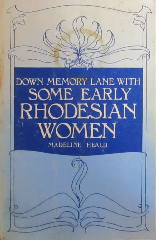 Down Memory Lane with Some Early Rhodesian Women