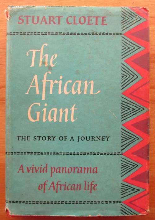The African Giant the Story of a Journey