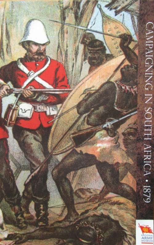Campaigning in South Africa 1879