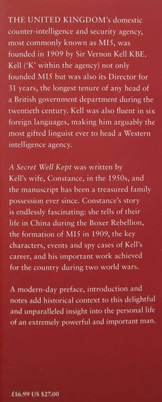 A Secret Well Kept: The Untold Story of Sir Vernon Kell, Founder of MI5