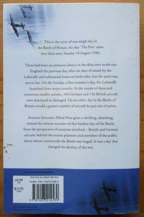 The Hardest Day the Battle of Britain, 18 August 1940