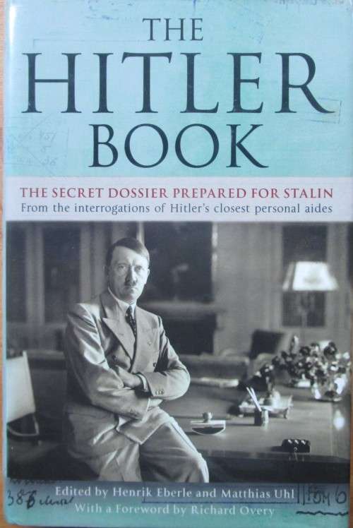 Hitler Book the secret dossier prepared for Stalin