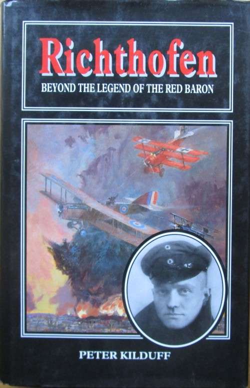 Richthofen: Beyond the Legend of the Red Baron