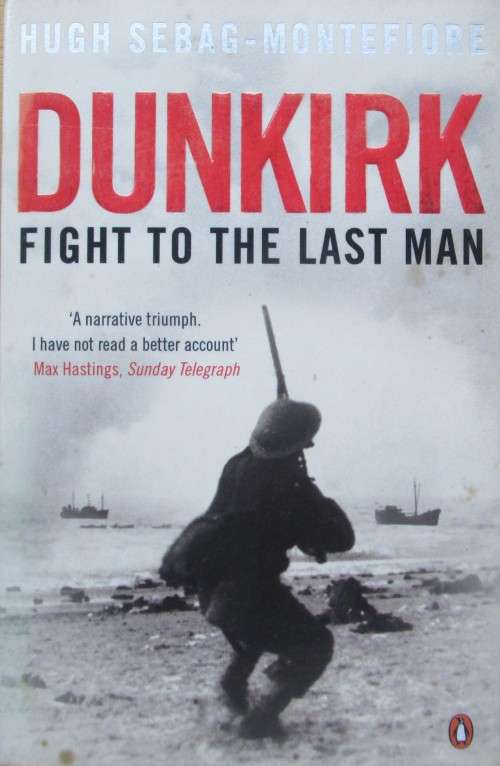 Dunkirk fight to the last man