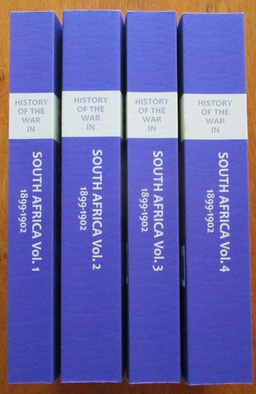 History of the War in South Africa 1899-1902 - Four Volumes
